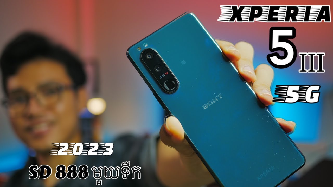 Sony Xperia 5 iii 200$ SD888 5G ពិបាករកគូប្រជែង 2023