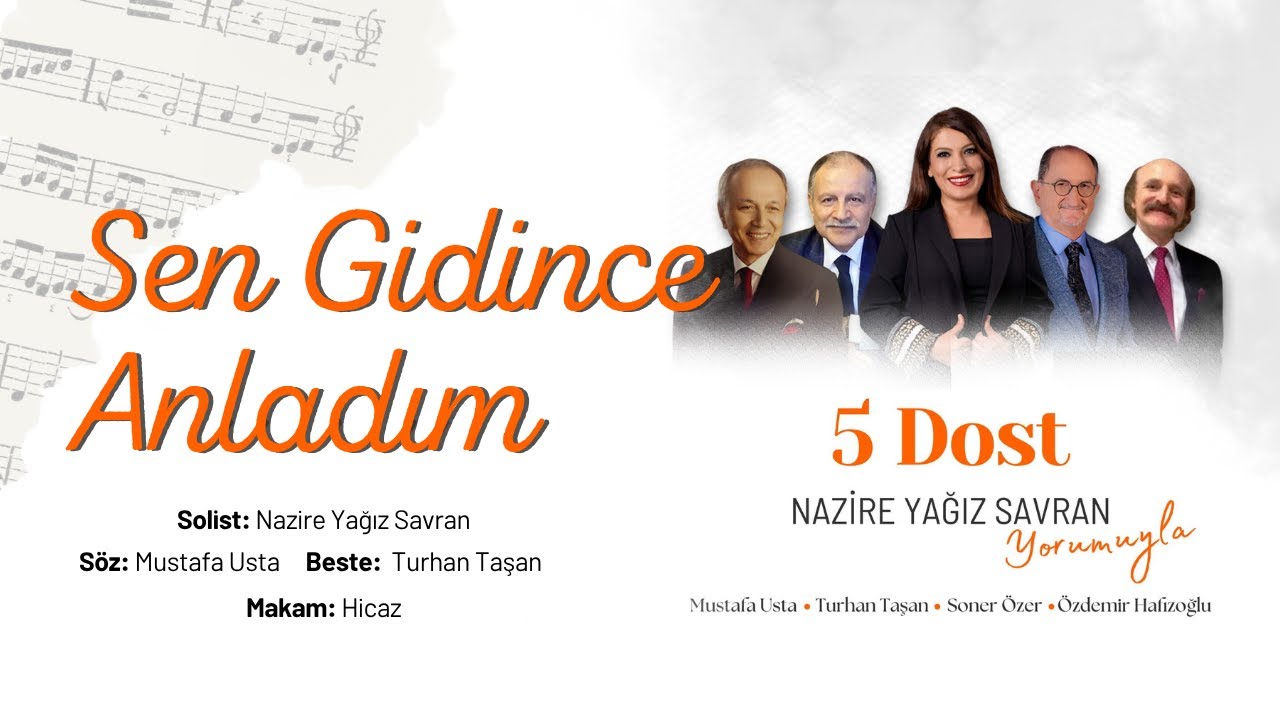 Nazire Yağız Savran Yorumuyla - 5 Dost #9 | Sen Gidince Anladım