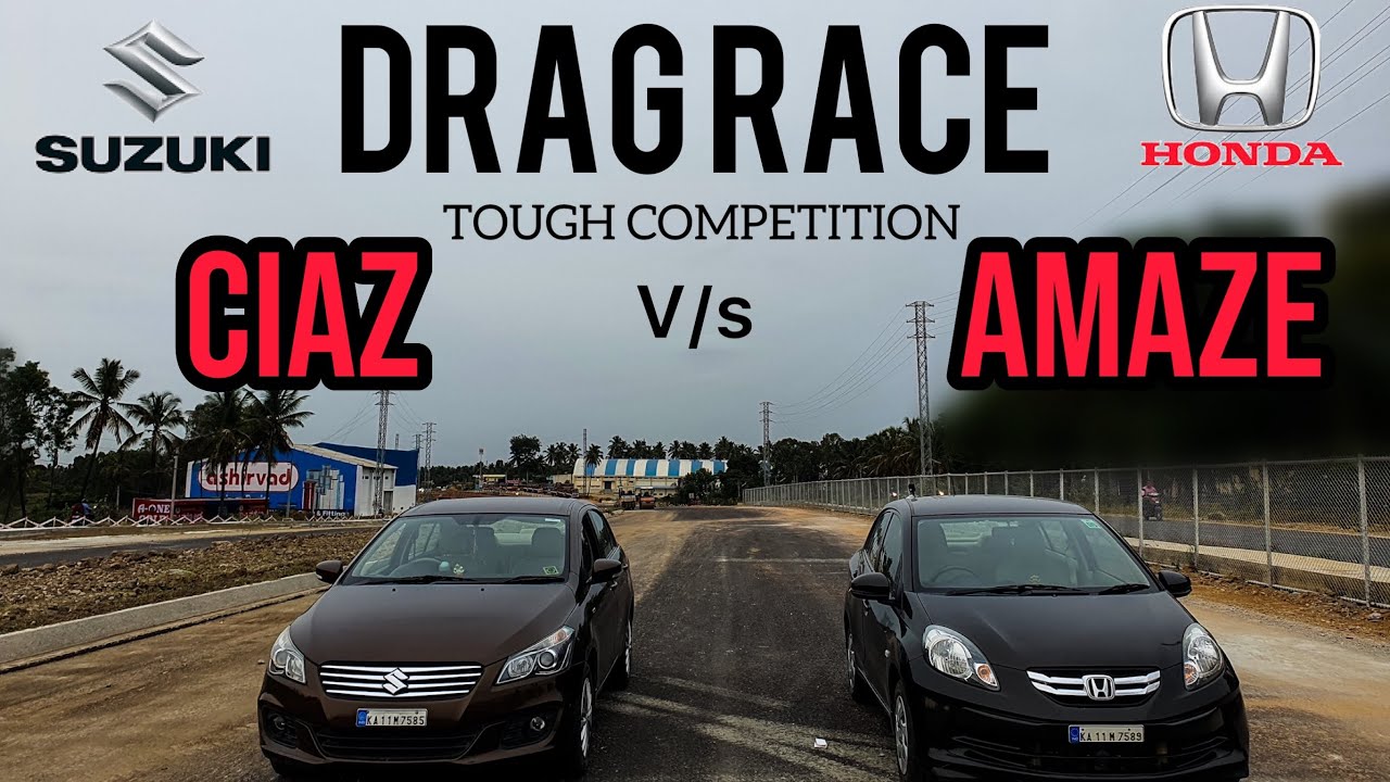 Drag race india |Ciaz vs Amaze Drag battle| Maruti Ciaz vs Honda amaze drag race | DDiS vs i-DTEC