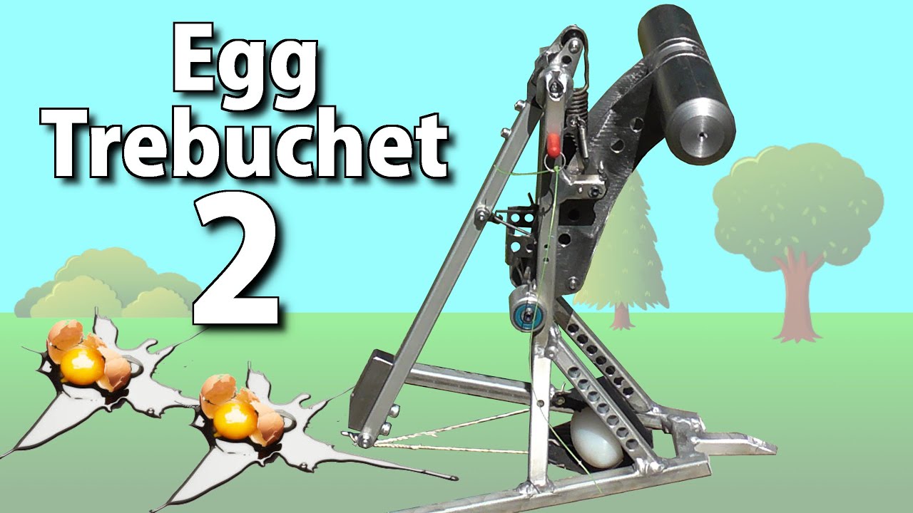 Egg Trebuchet 2. Can I do better?