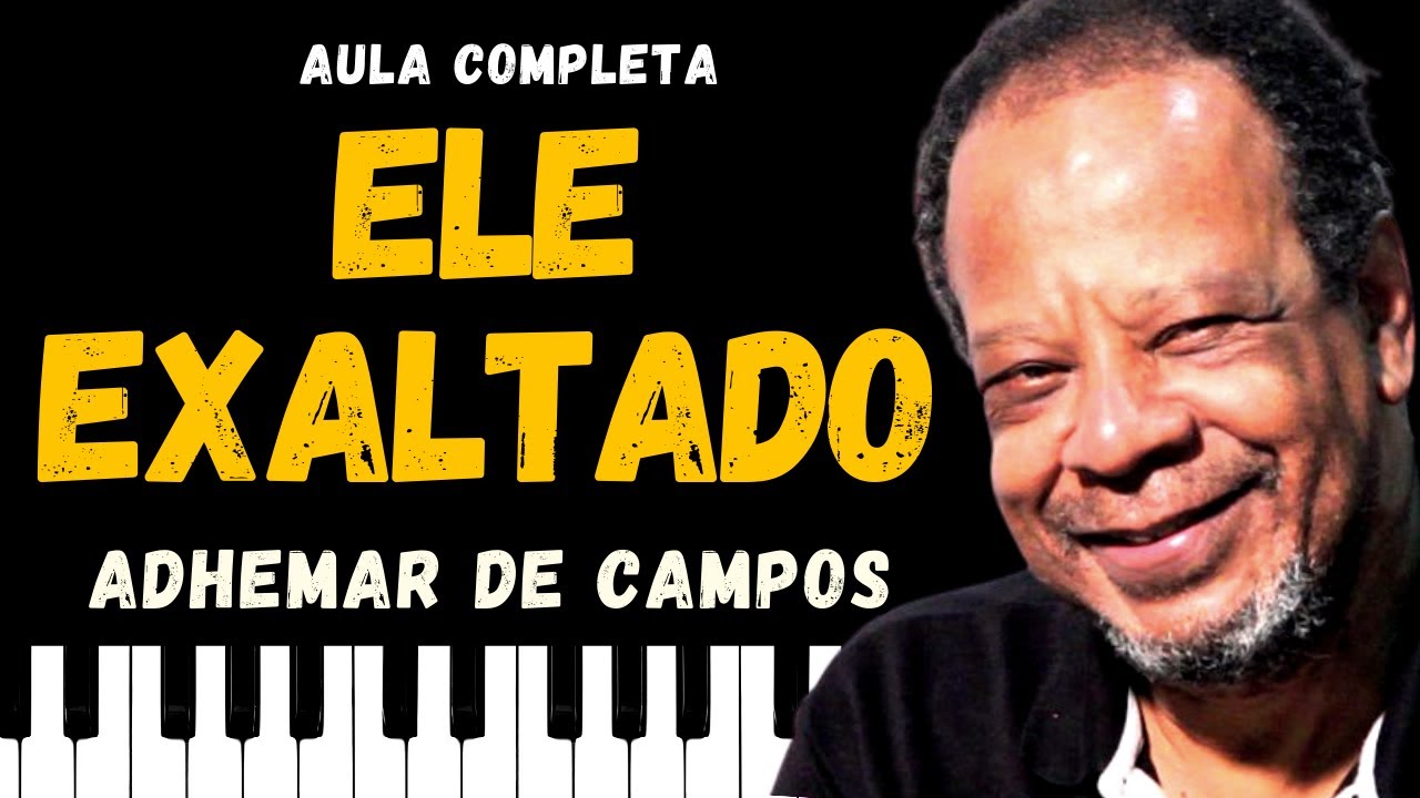 COMO tocar no TECLADO ELE EXALTADO (Adhemar de Campos) Todas as 3 partes Introdução Super Fácil