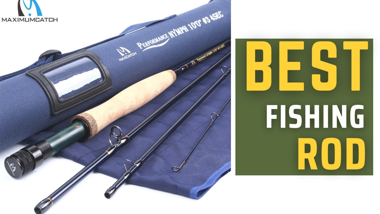 Best Fishing Rod | Maximumcatch Maxcatch Nymph Fly Fishing Rod Review