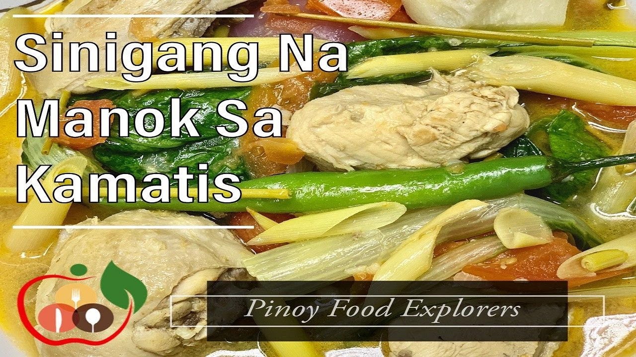 Sinigang na Manok sa Kamatis | Chicken and Tomato Soup | Pinoy Food Explorers | How to Cook