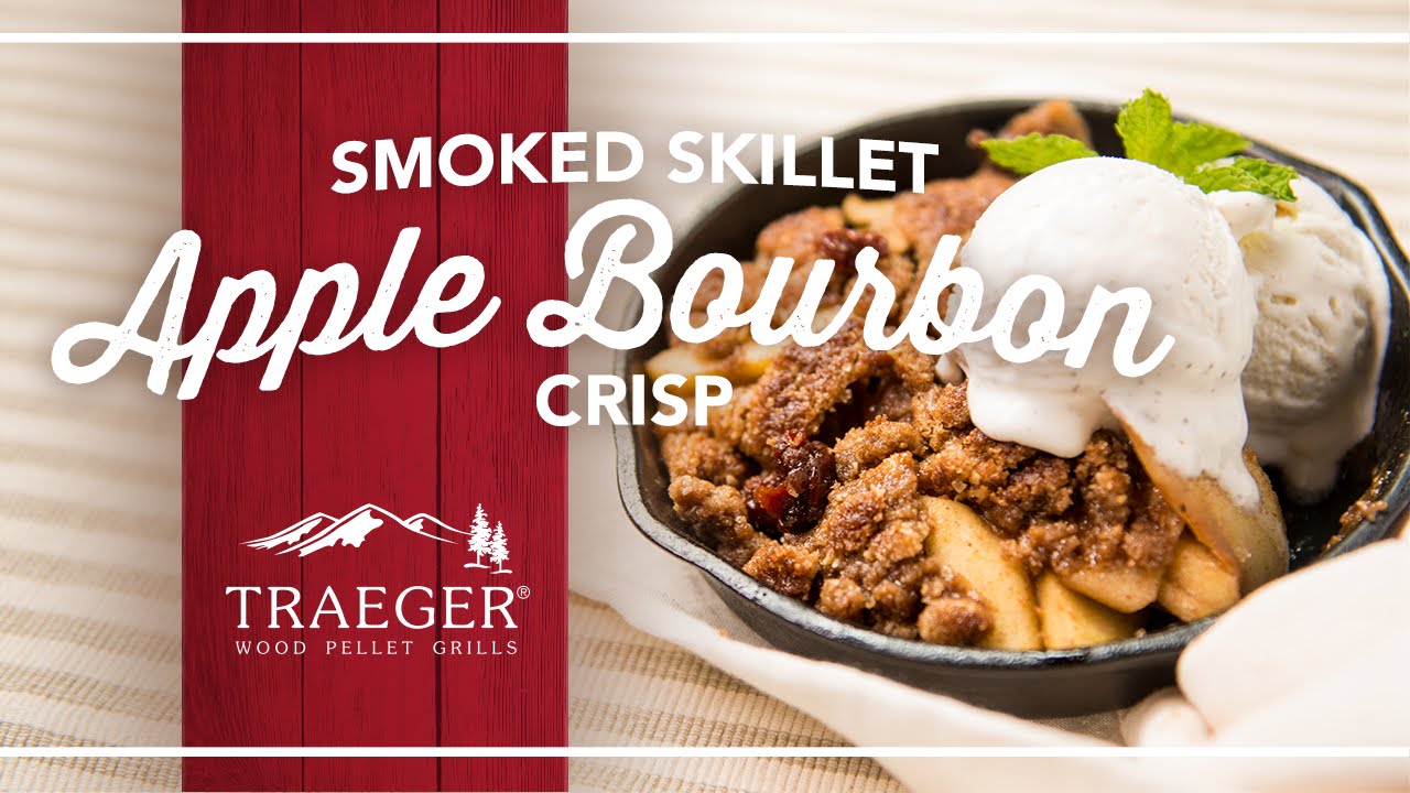 Holiday Smoked Skillet Apple Bourbon Crisp Recipe | Traeger Grills