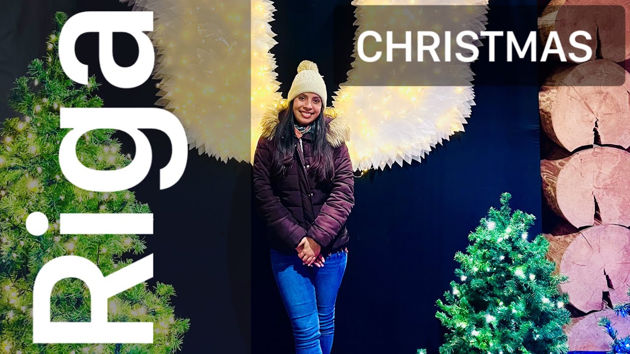 ලැට්වියාවේ නත්තල් - Riga Latvia Christmas