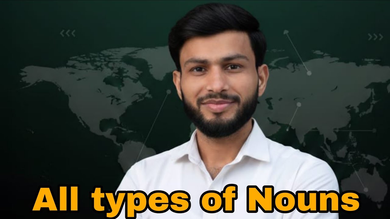 Types of Nouns in English | Complete Lecture for Competitive Exams