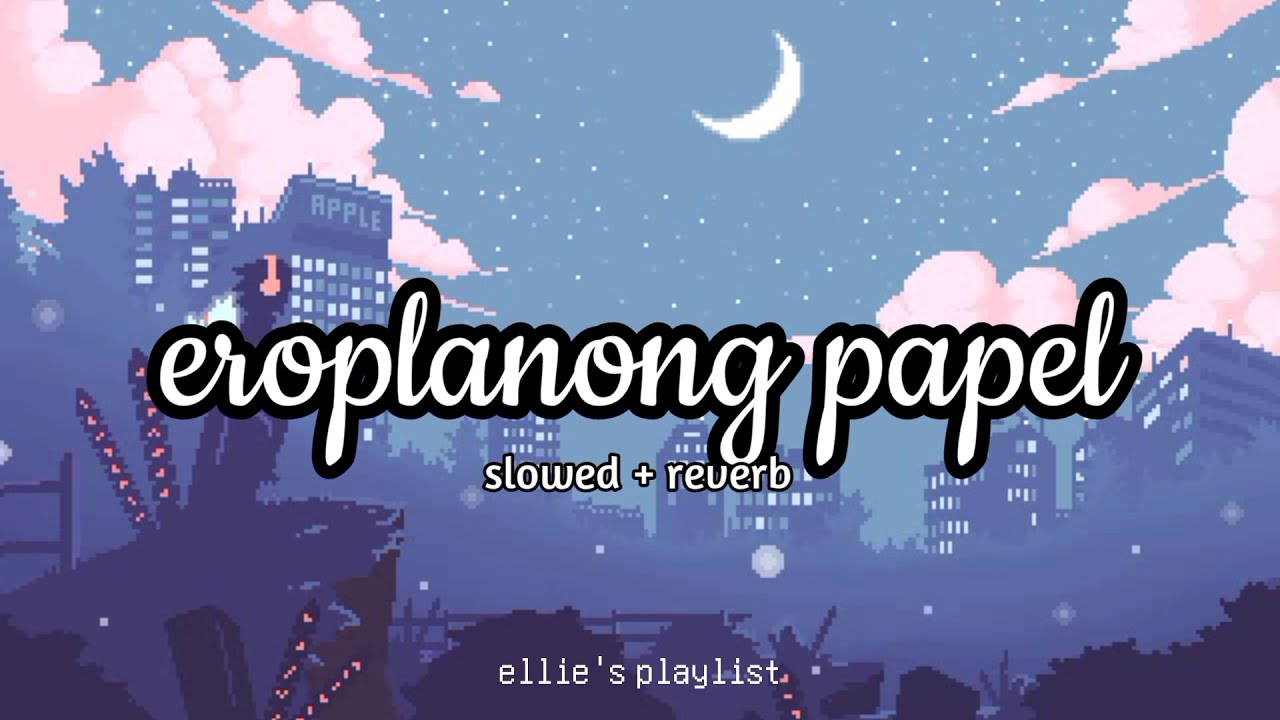 december avenue - eroplanong papel | slowed + reverb