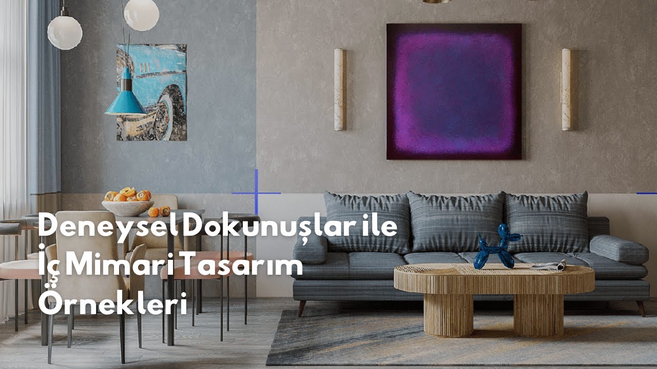 Deneysel Dokunuşlar ile İç Mimari Tasarım Örnekleri | Ev Turu