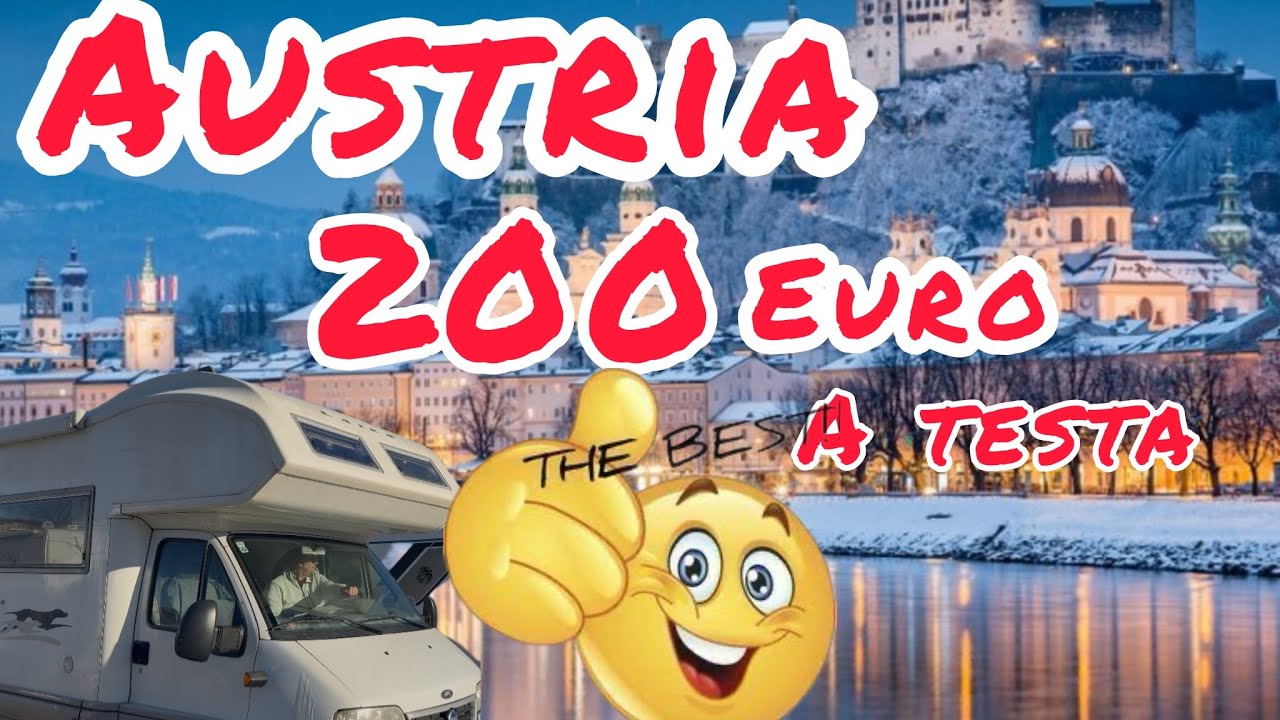 🇦🇹VIENNA e SALISBURGO per TUTTE le TASCHE 🫰AUSTRIA in CAMPER 🚐🇦🇹