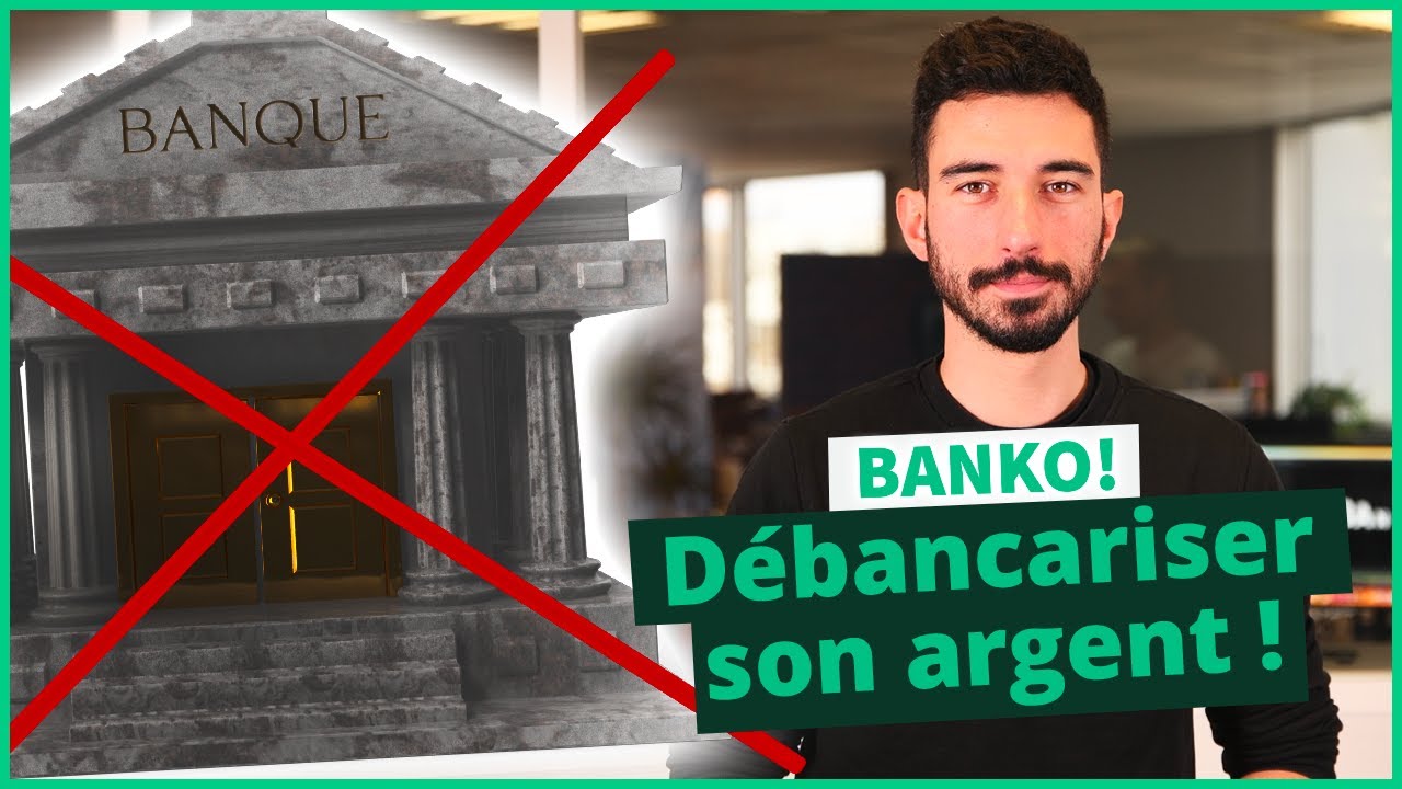 Sortir son argent des banques pour protéger son épargne | BANKO!