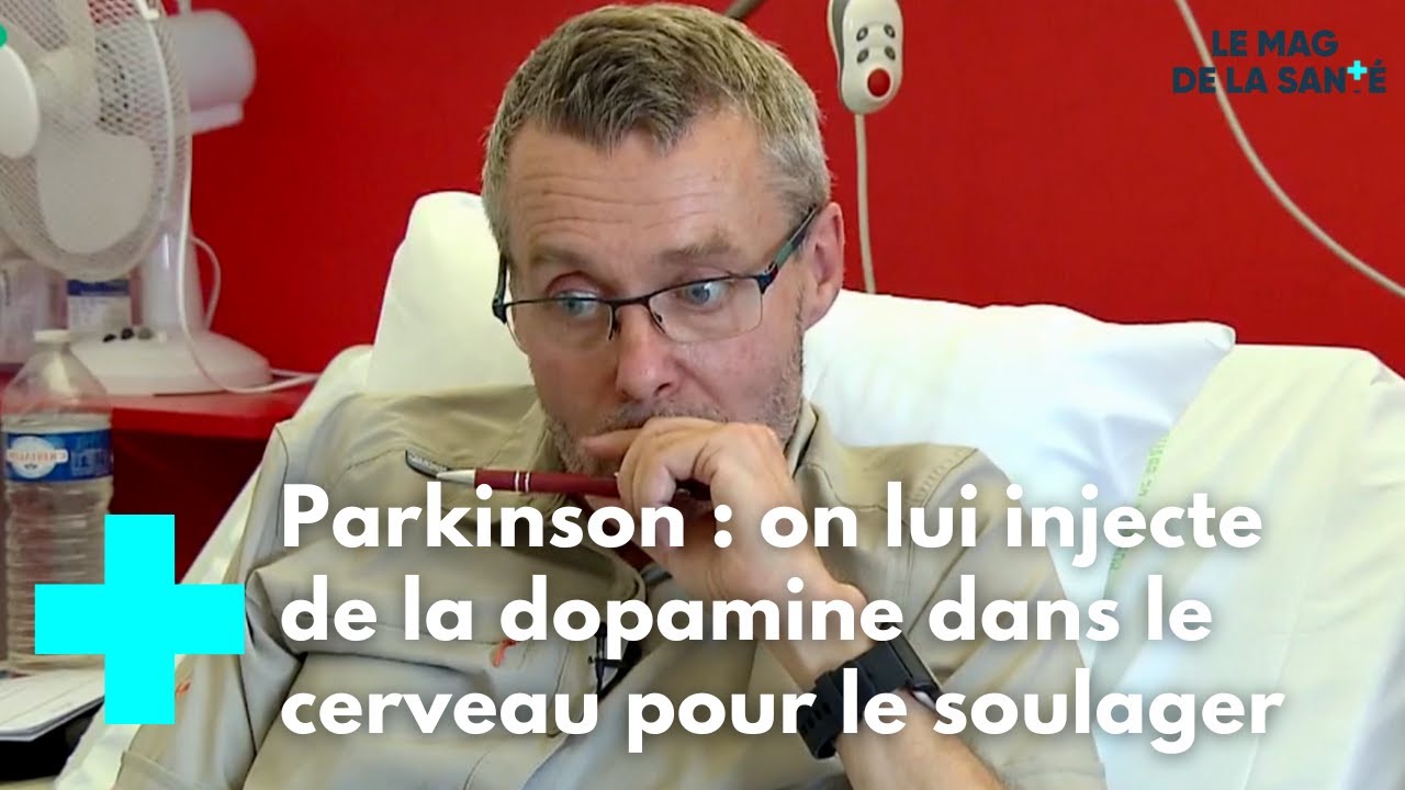 Parkinson : un nouveau traitement prometteur - Le Mag de la Santé