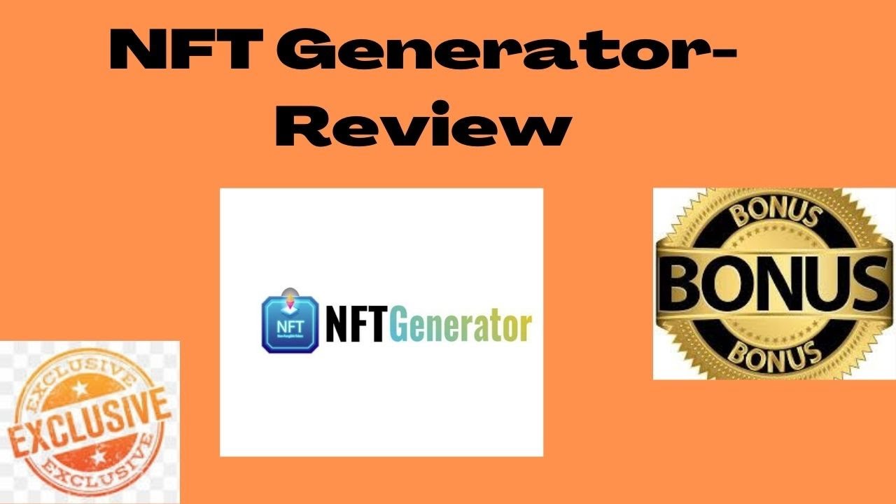 ATTENTION// Make Money With NFT Generator-Review + MY BONUSES