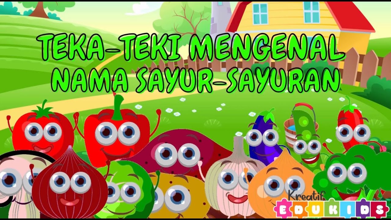 TEKA-TEKI MENGENAL NAMA SAYUR-SAYURAN - BAHASA MELAYU - PRA SEKOLAH