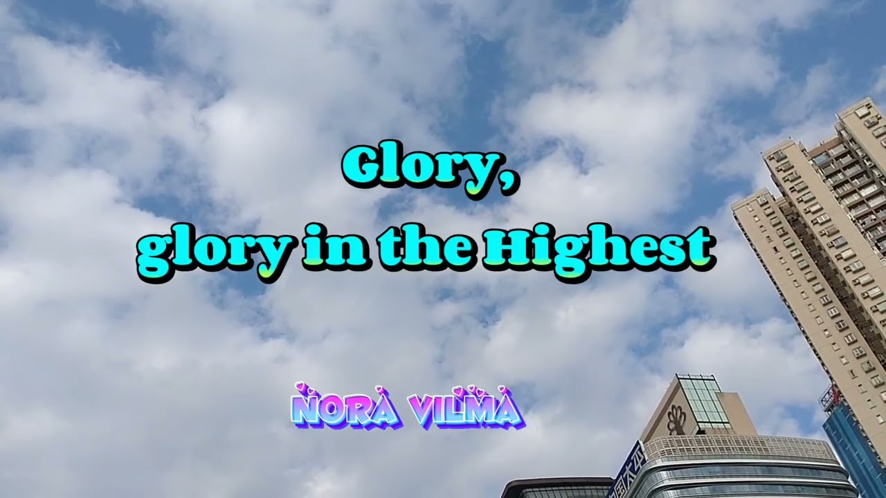 GLORY, GLORY IN THE HIGHEST ( Divine Hymns ) Lyric Video