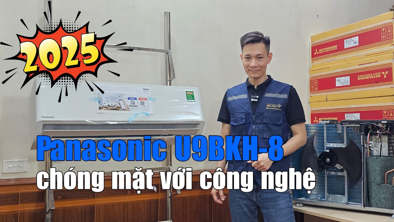 Review điều hòa Panasonic U9BKH-8 9000Btu 1 chiều inverter cao cấp model 2025