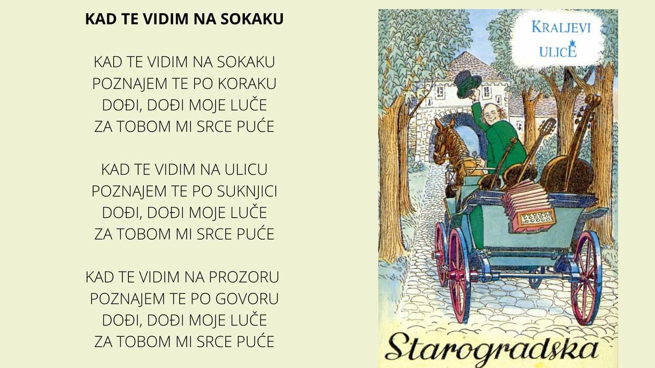 Starogradske pjesme - Kraljevi ulice - Kad te vidim na sokaku /1993./
