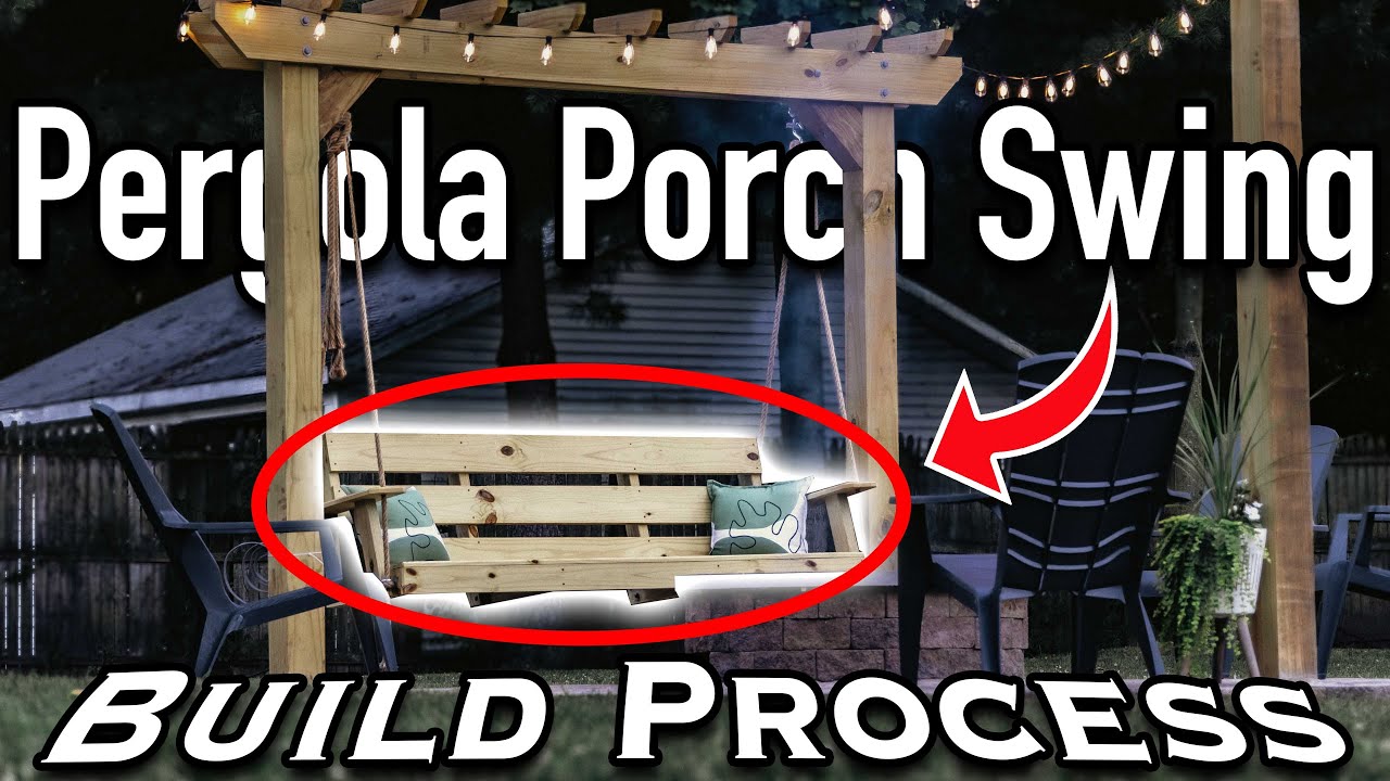 Build A Porch Swing In Two Days For A Pergola Smokeless Fire Pit Area - How To