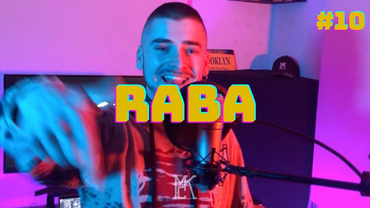 RABA || MAKIN CHILL VIBES #10