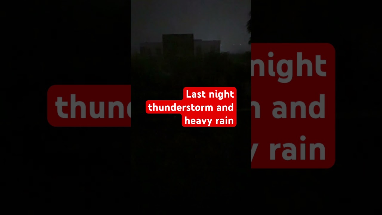 Thunder, Lightning & Torrential Rain | Delhi&rsquo;s Wild Night 🌩️🌃