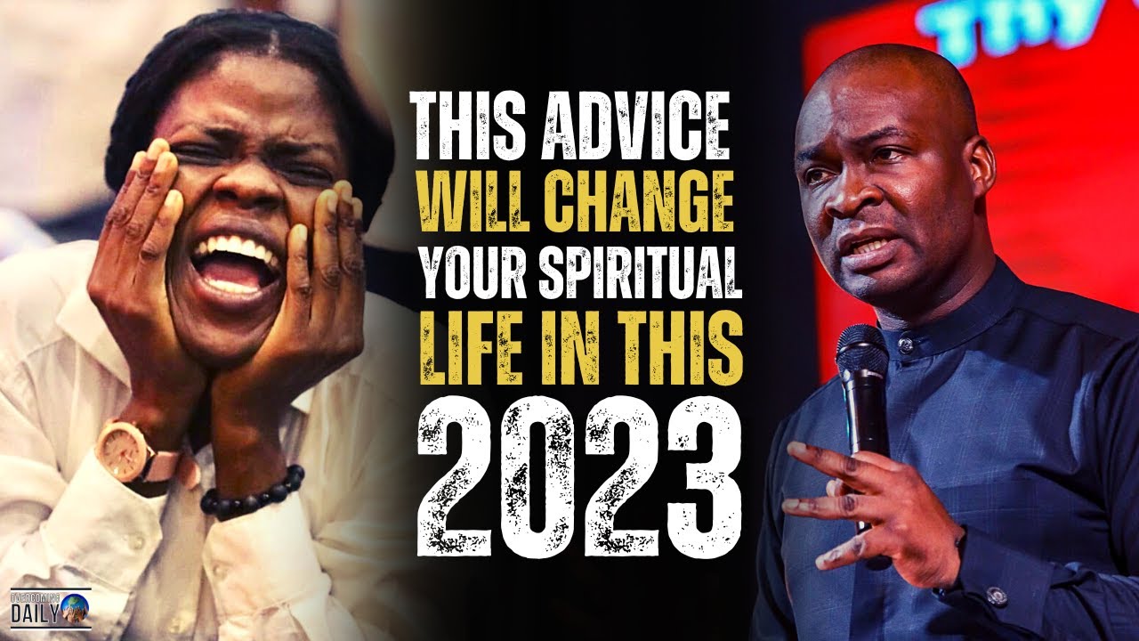 Do This And Change Your Spiritual life in 2023: Follow Selman advice | Apostle Joshua Selman