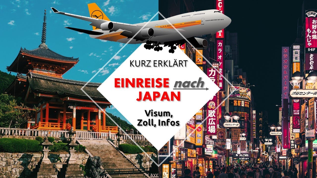 Urlaub in JAPAN - Einreise, Zoll, Infos ✈️⛩️