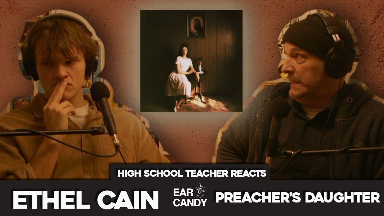 High School Teacher vs Ethel Cain - 'Preacher's Daughter' | Reaction & Discussion