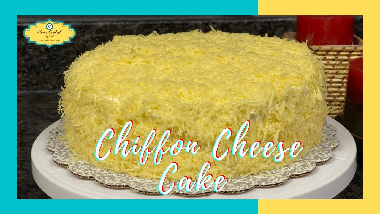 CHIFFON CHEESE CAKE | PINOY CHEESE CAKE | PINOY STYLE CHEESE CAKE | HOME COOKED