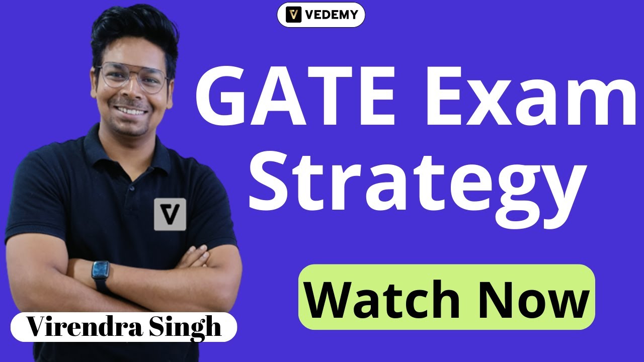 GATE Exam Attempt Strategy | GATE BT & XL 2024 | How to utilise time? | By Virendra Singh |