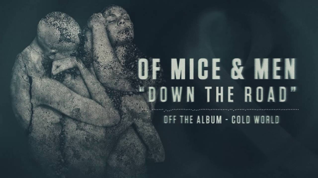 Of Mice & Men - Down the Road