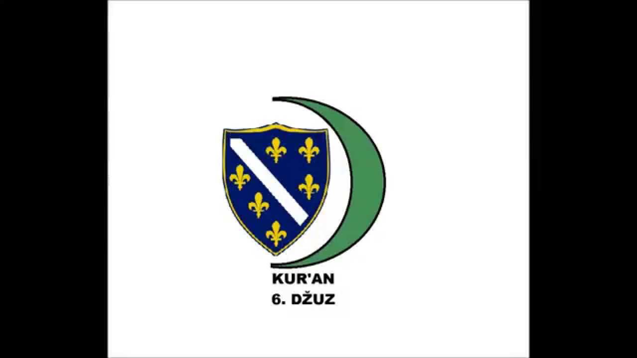 6. DŽUZ KURAN - AUDIO PREVOD NA BOSANSKI JEZIK