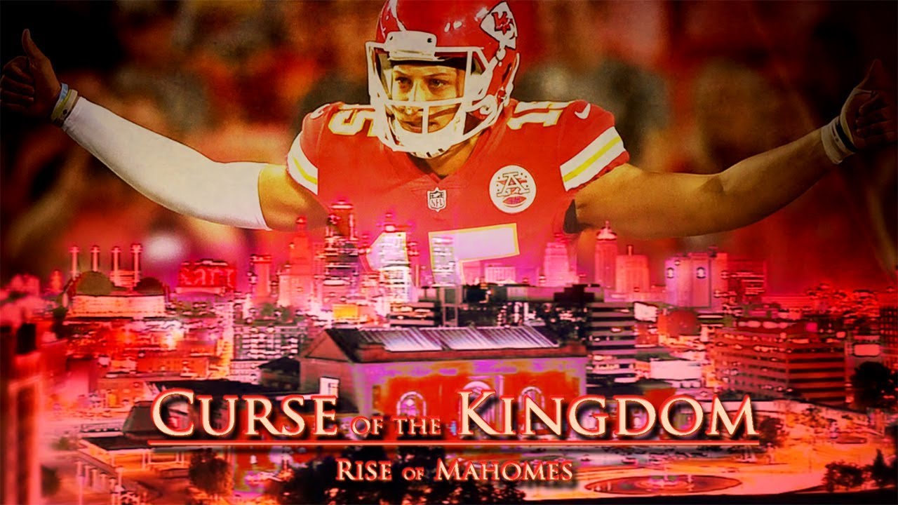 CURSE of the KINGDOM: Rise of Mahomes