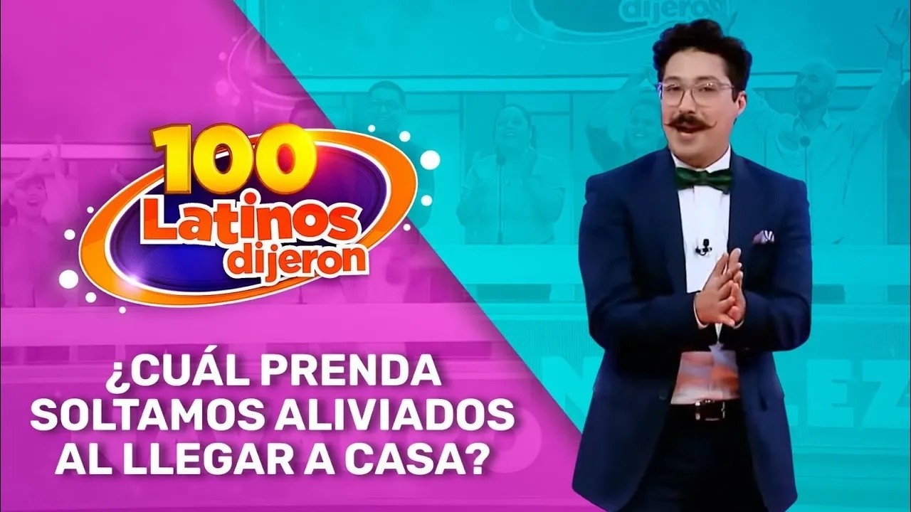¿Cuál Prenda Soltamos Aliviados Al llegar A Casa? | 100 Latinos Dijeron