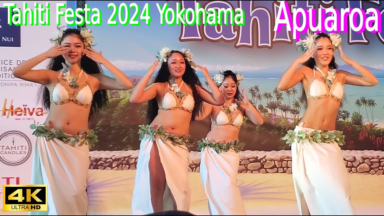 4K【Apuaroa】Tahiti Festa 2024 Yokohama