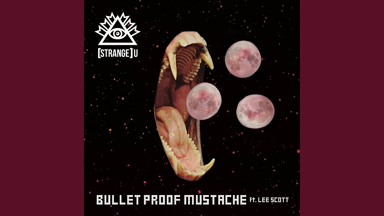 Bullet Proof Mustache (feat. Lee Scott)