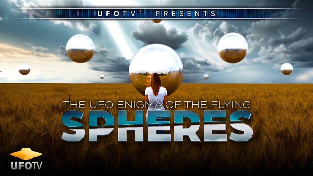 UFO Enigma: Flying Spheres | FREE Full Sci-Fi Documentary