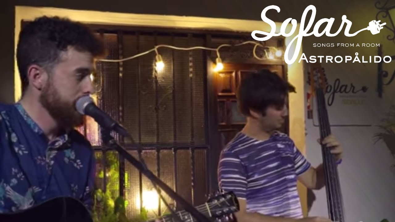 Astrop&aring;lido - Era Glacial | Sofar Seville