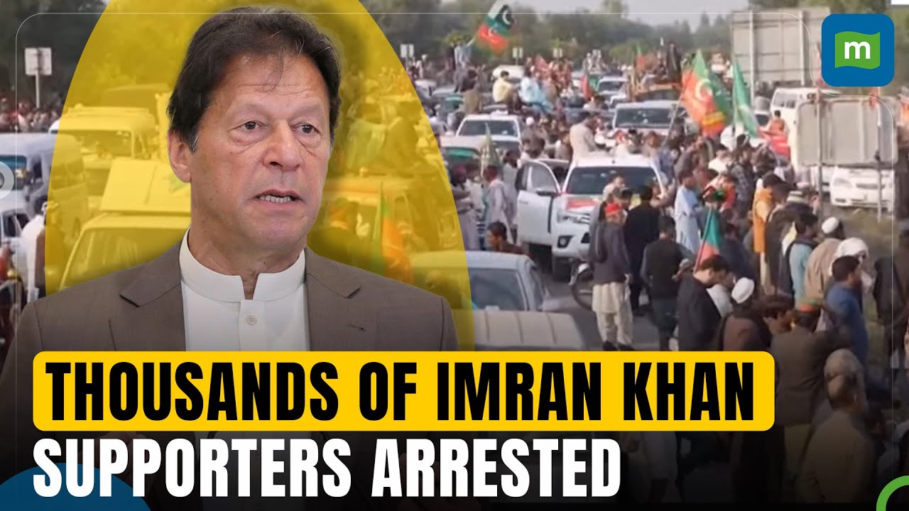 Pakistan in tizzy as police arrest thousands of Imran Khan's supporters during massive protest |N18G