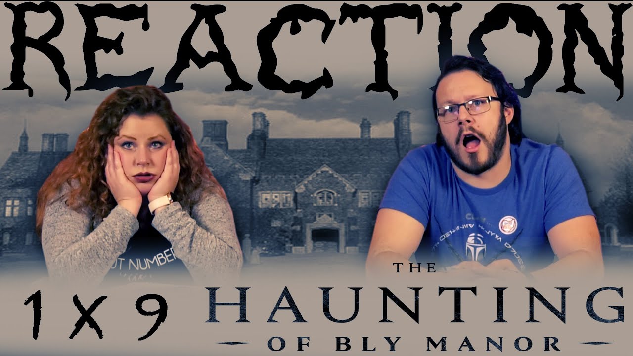 The Haunting of Bly Manor 1x9 FINALE REACTION!! 