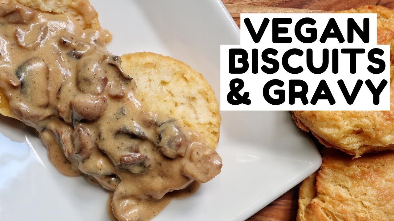 Homemade Vegan Biscuits and Gravy | SAVORY VEGAN BREAKFAST RECIPES