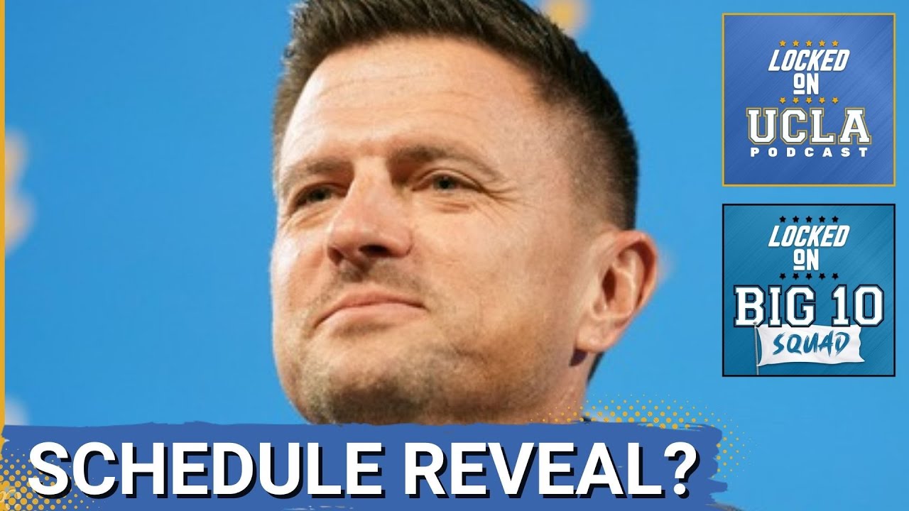 Big 10 SQUAD - Big 10 Schedule has been REVEALED | Did UCLA get a FAVORABLE schedule?