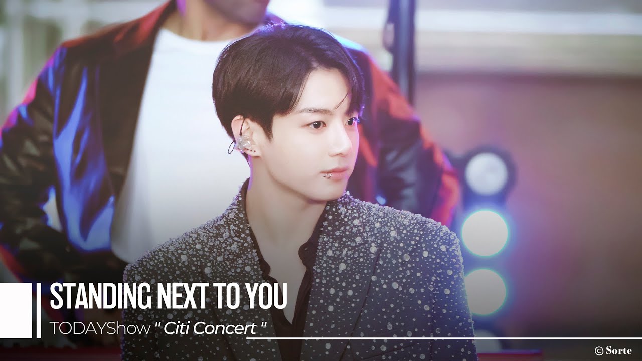 231108 JUNGKOOK Standing Next To You 4K Cam /  TODAYShow