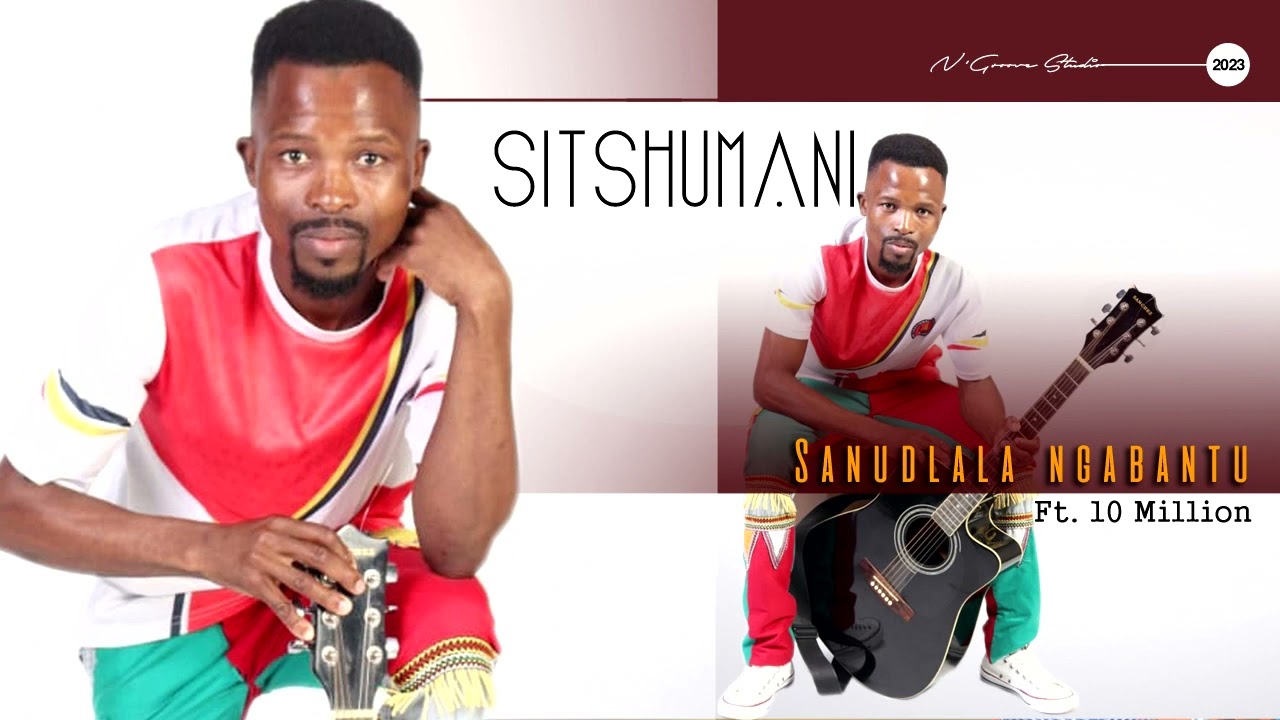 Sitshumani - Sanudlala ngabantu ft. 10 Million