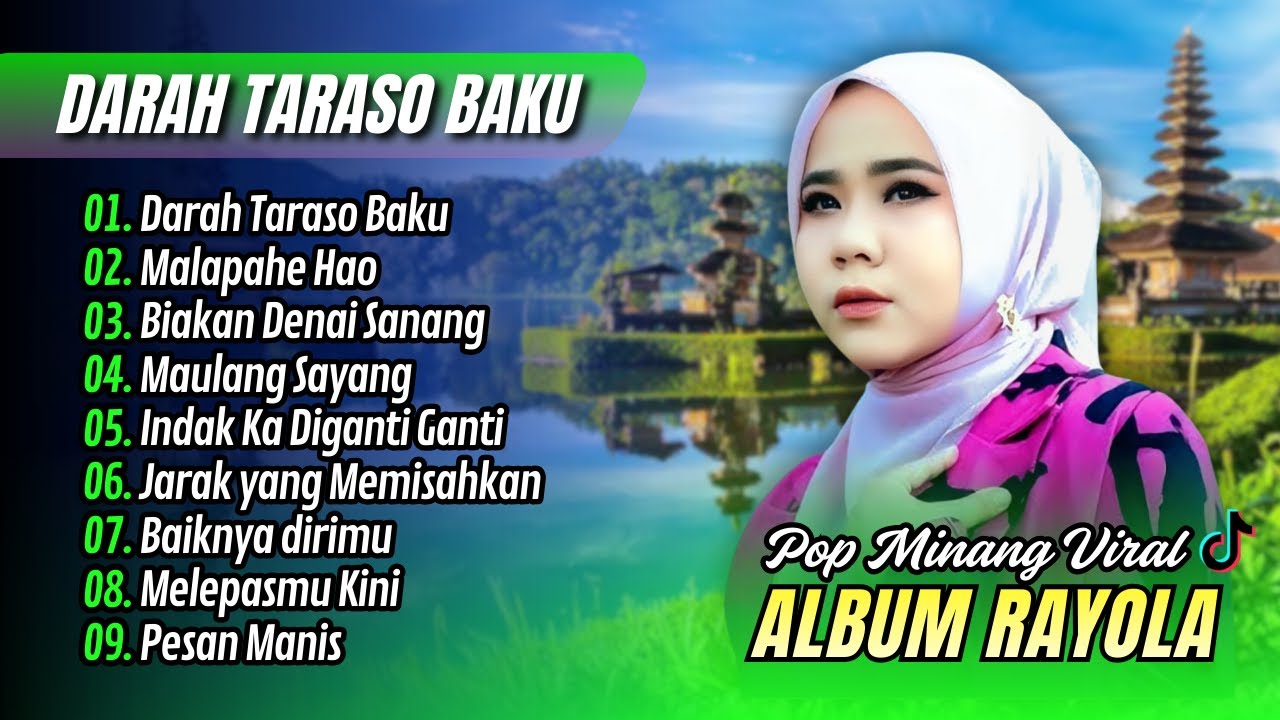 Rayola Album Terbaik - DARAH TARASO BAKU | MALAPEH HAO | BIAKAN DENAI SANANG || LAGU MINANG TERBARU