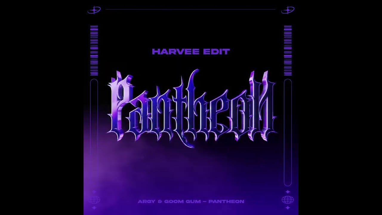 Argy & Goom Gun - Pantheon (Harvee Edit)