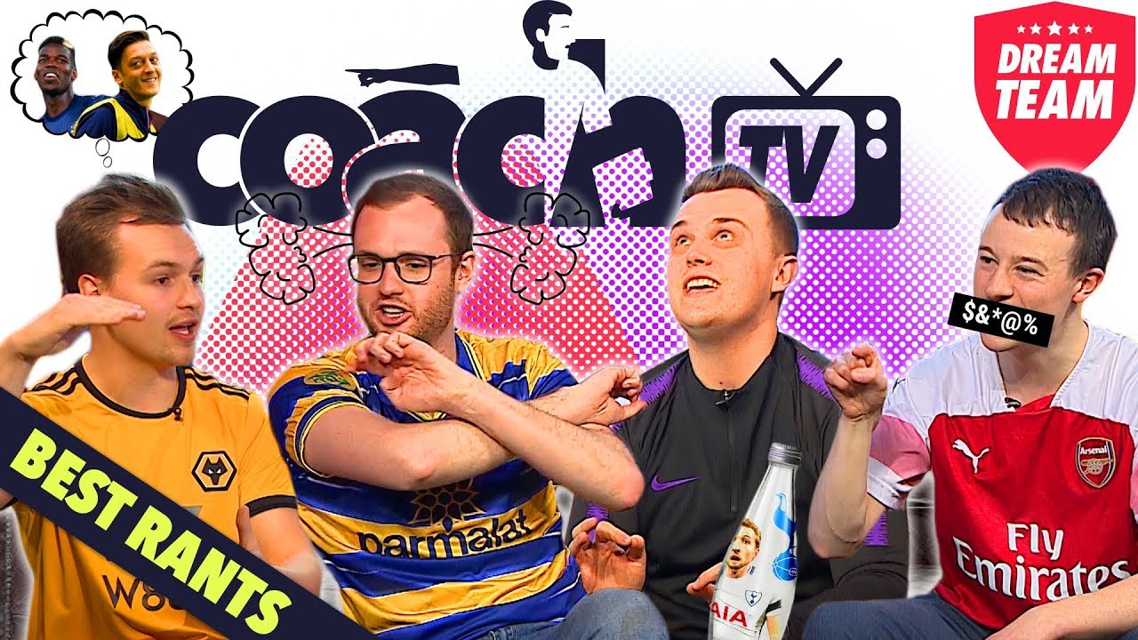BEST RANTS OF THE SEASON - DREAM TEAM COACH TV (BONUS EPISODE)