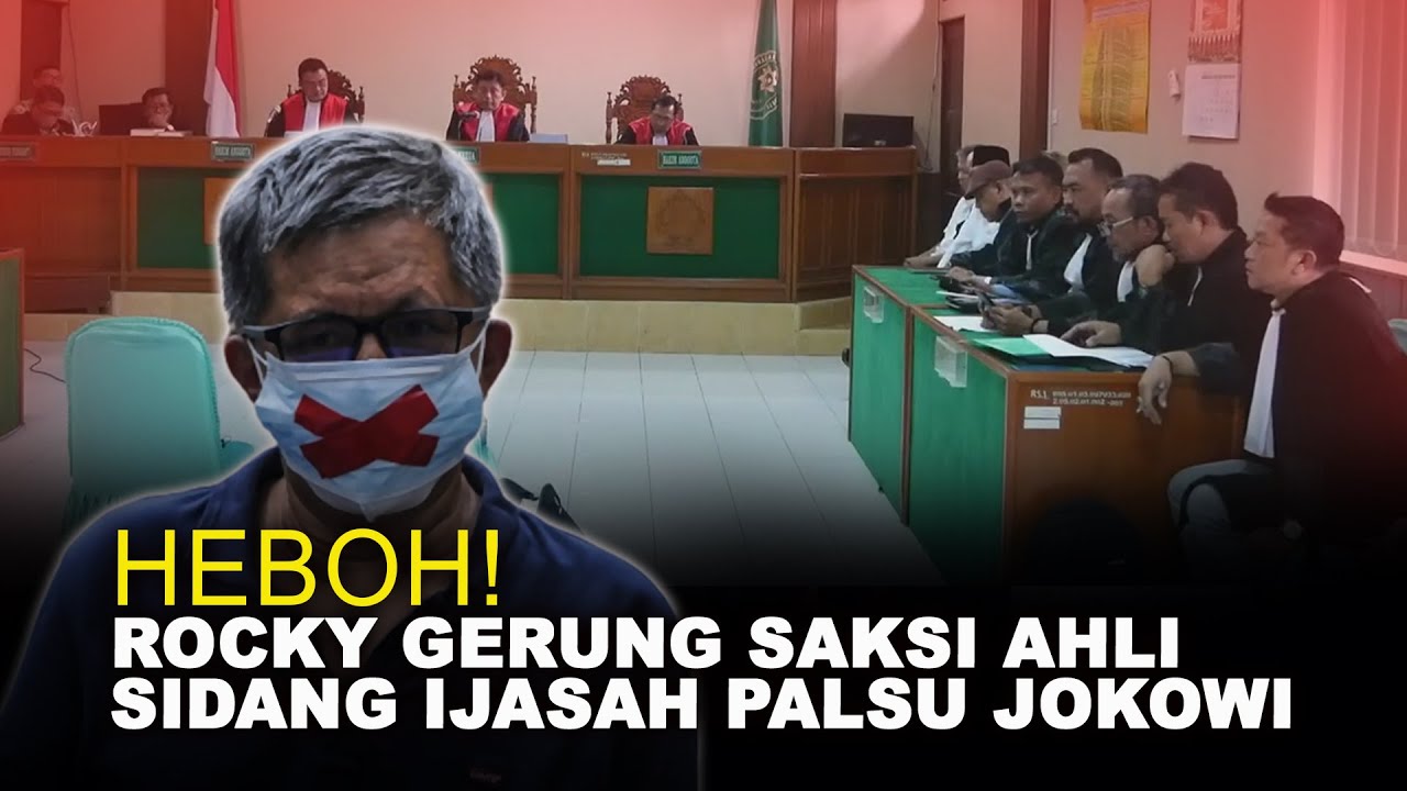 HEBOH! ROCKY GERUNG SAKSI AHLI SIDANG IJASAH PALSU JOKOWI