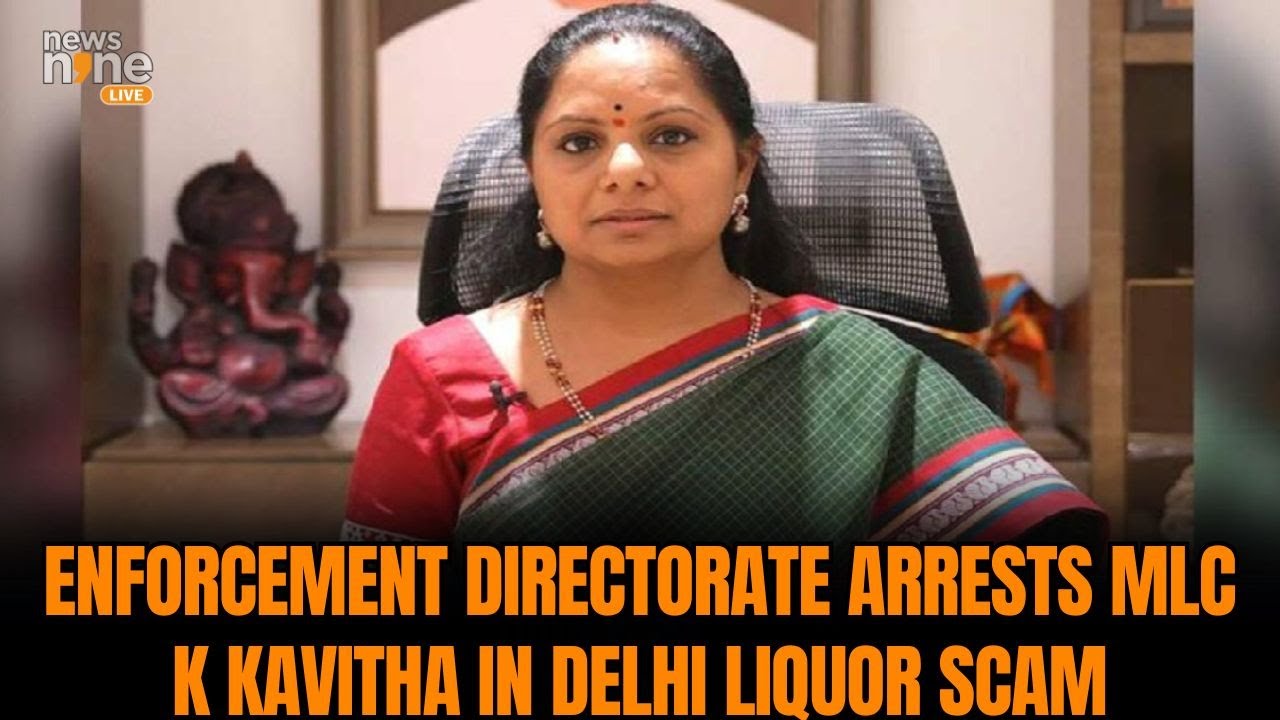 LIVE: ED Arrests MLC K Kavitha in Delhi Liquor Scam | News9