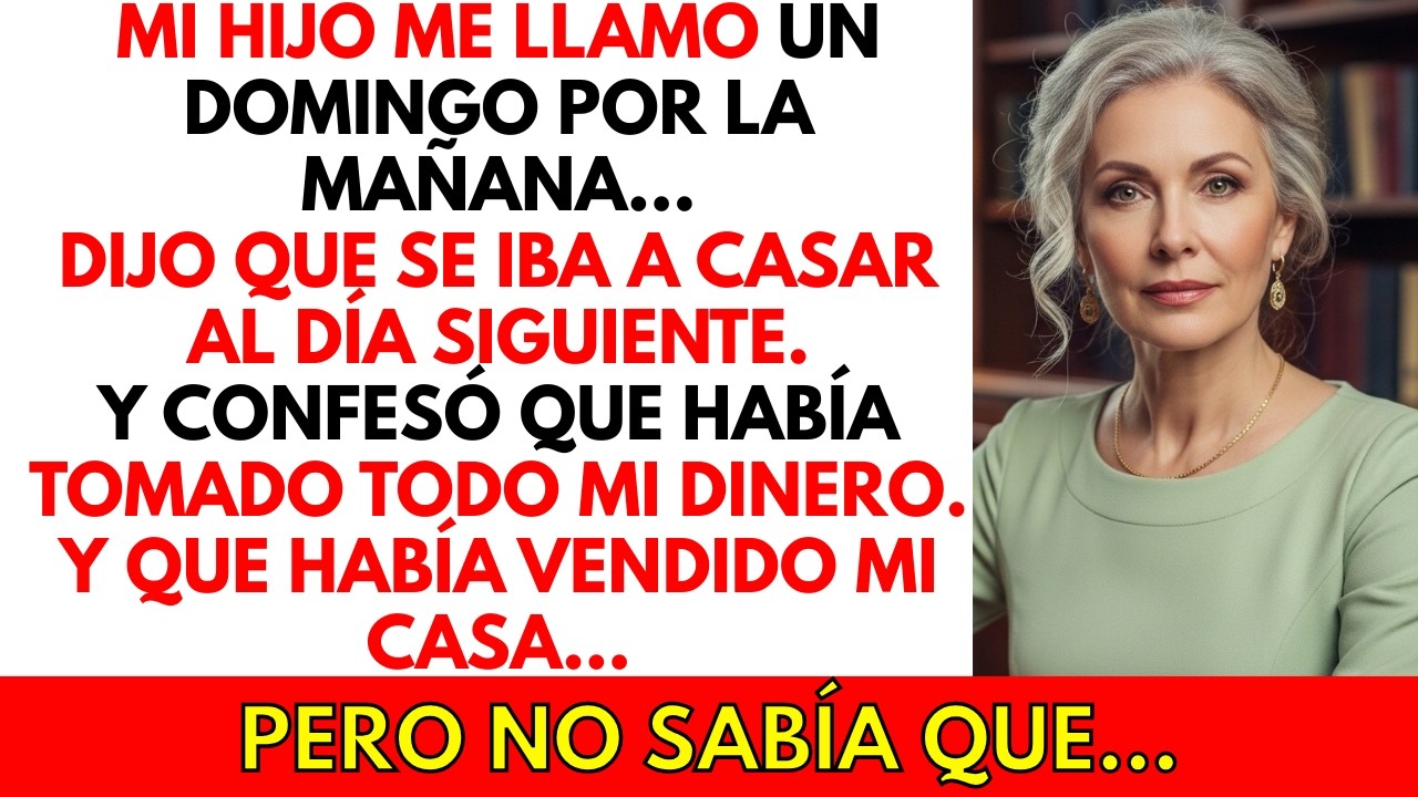 Mi hijo llamó: “Vendí tu casa y tomé tu dinero para mi boda”. Yo solo sonreí…