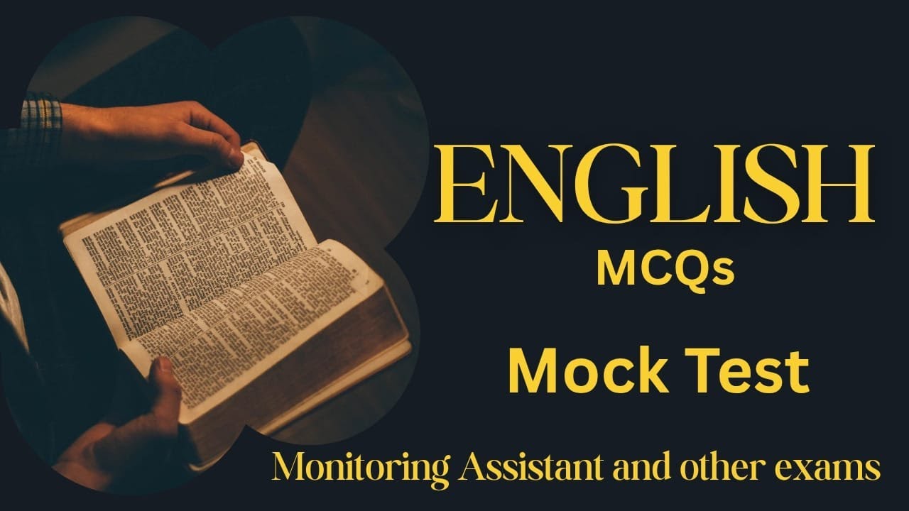 English Mock Test (Monitoring Assistant and other exams)