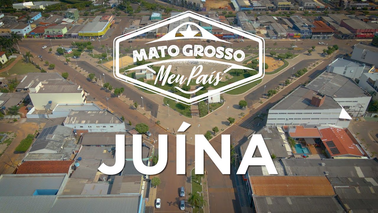 Ju&iacute;na | Mato Grosso, Meu Pa&iacute;s